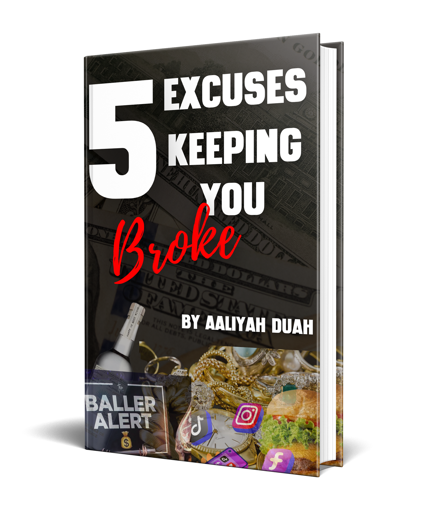 PRE ORDER 5 Excuses Keeping You Broke