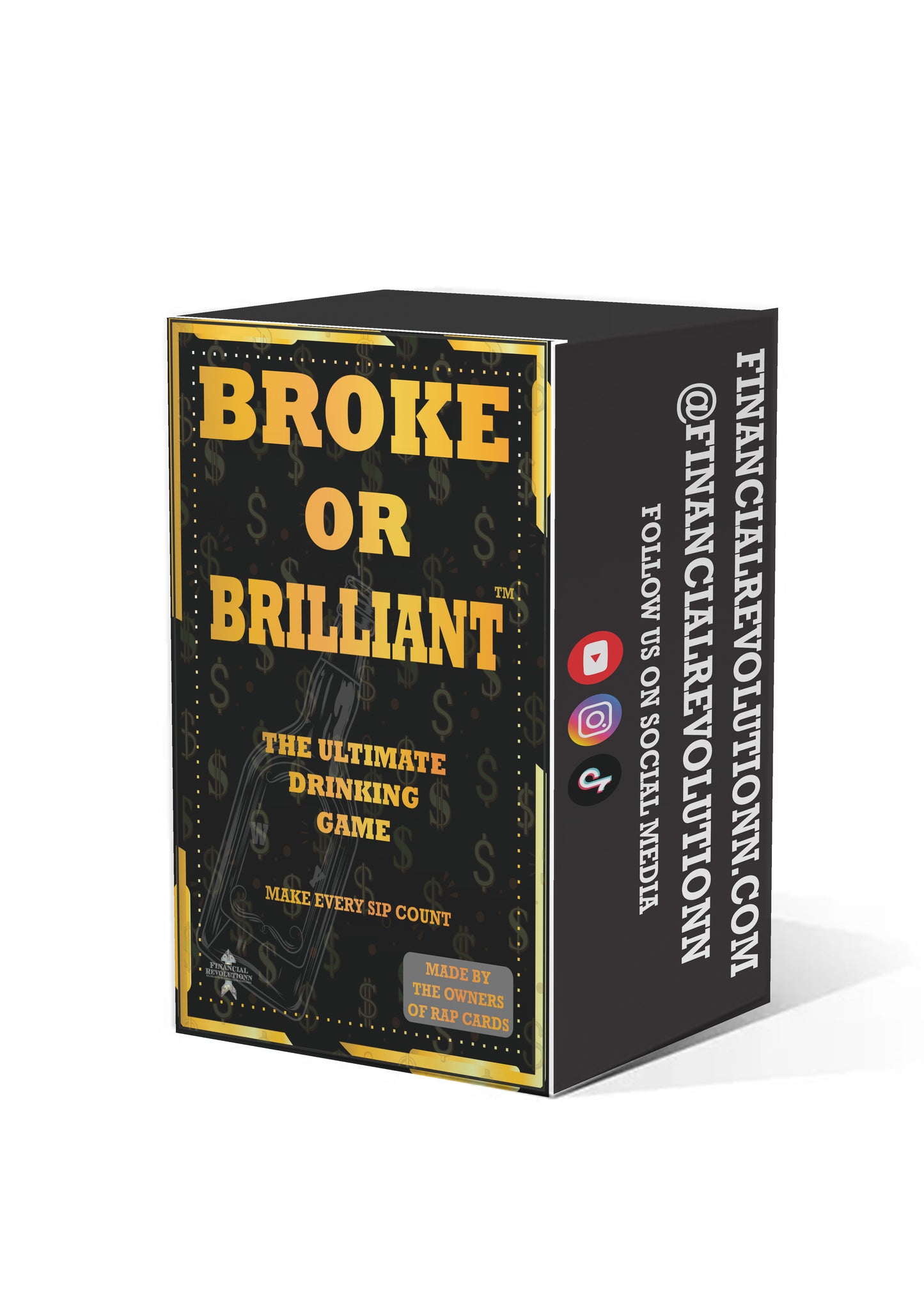 Broke or Brilliant: The Ultimate Drinking Game